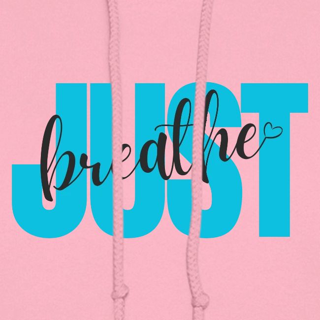 Just Breathe