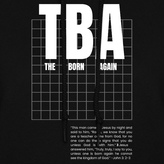 THE BORN AGAIN TBA