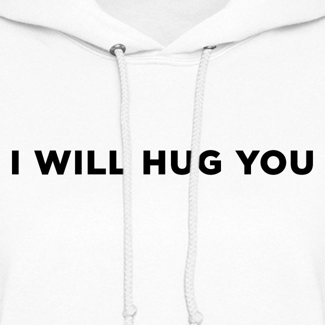 I Will Hug You