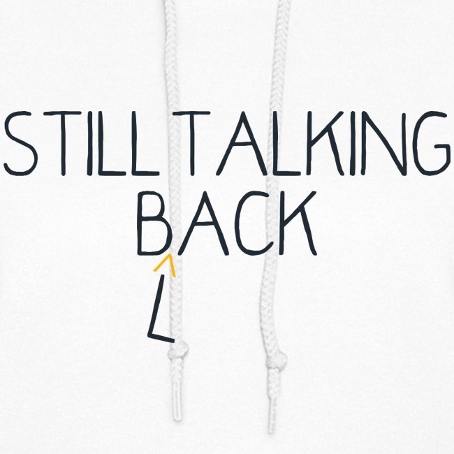 Still Talking Back (Black)