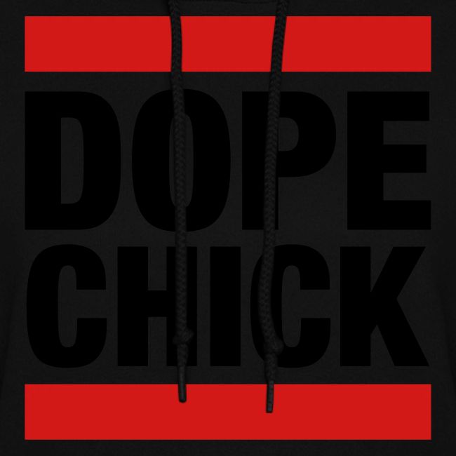 Dope Chick
