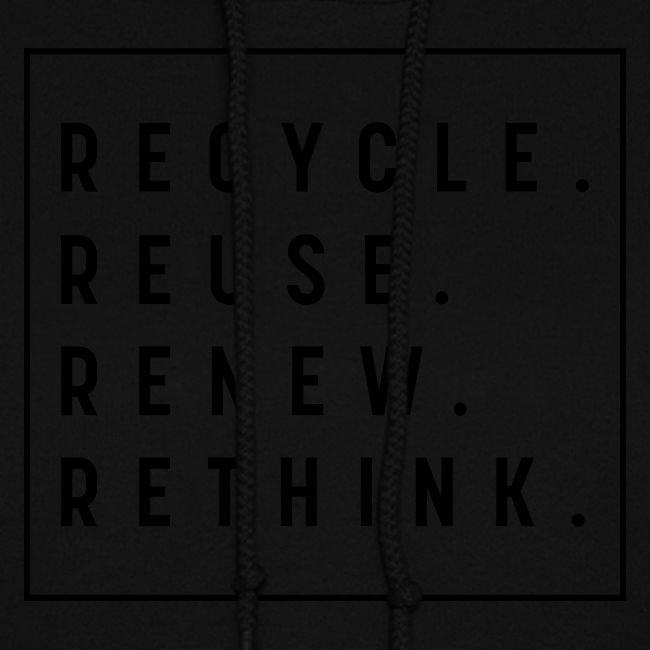 RECYCLE REUSE RENEW RETHINK