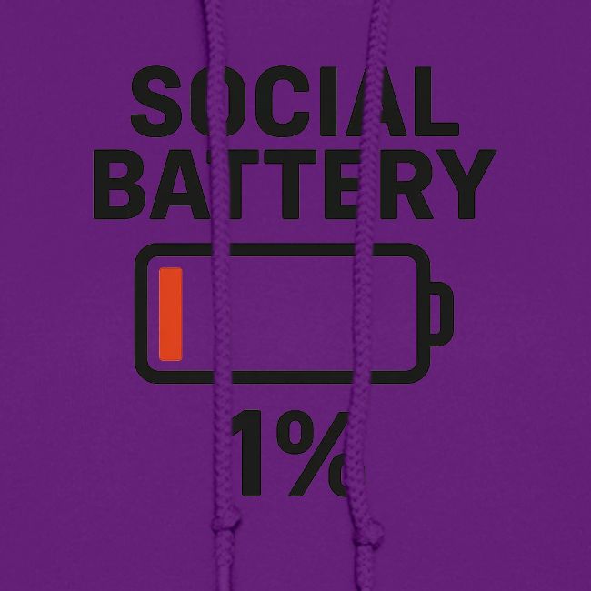 Social battery 1 percent
