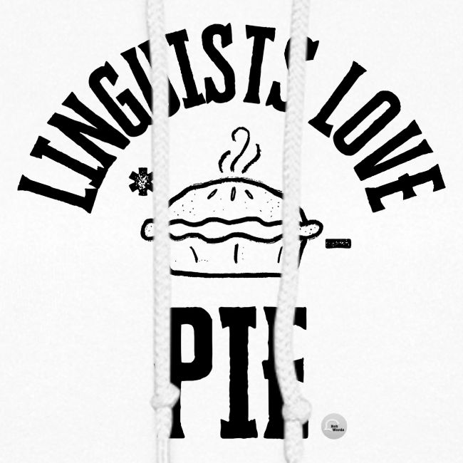 Linguists love PIE