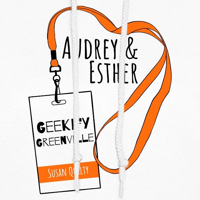 Audrey and Esther Geekify Greenville