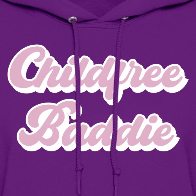 Child free baddie