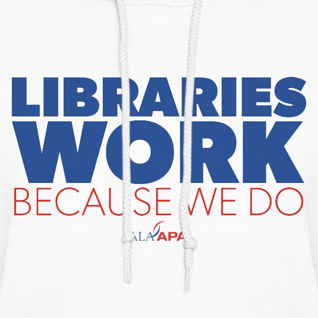 Libraries Work Because We Do