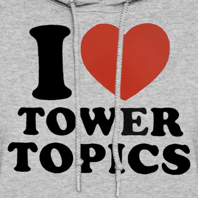 I Love Tower Topics