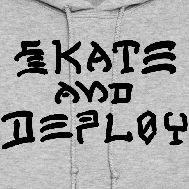 Skate and Deploy