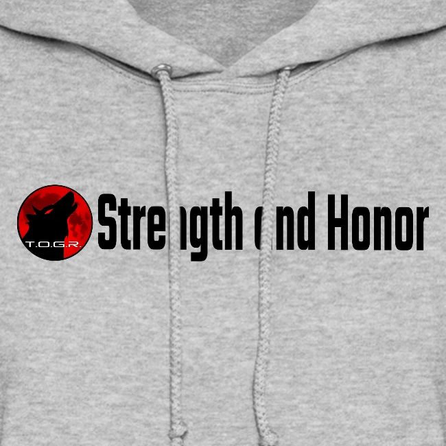 Strength and Honor - Black Letters
