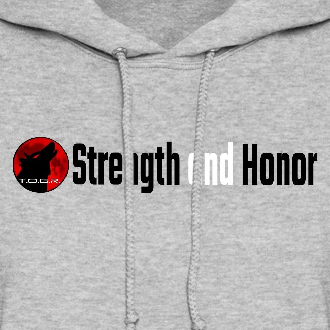 Strength and Honor - Black and White Letters