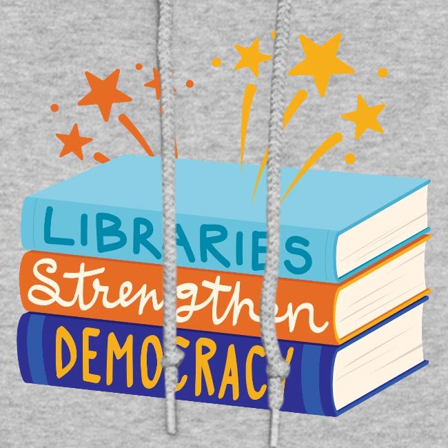 Libraries Strengthen Democracy
