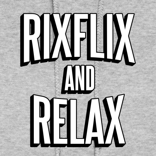 RixFlix and Relax