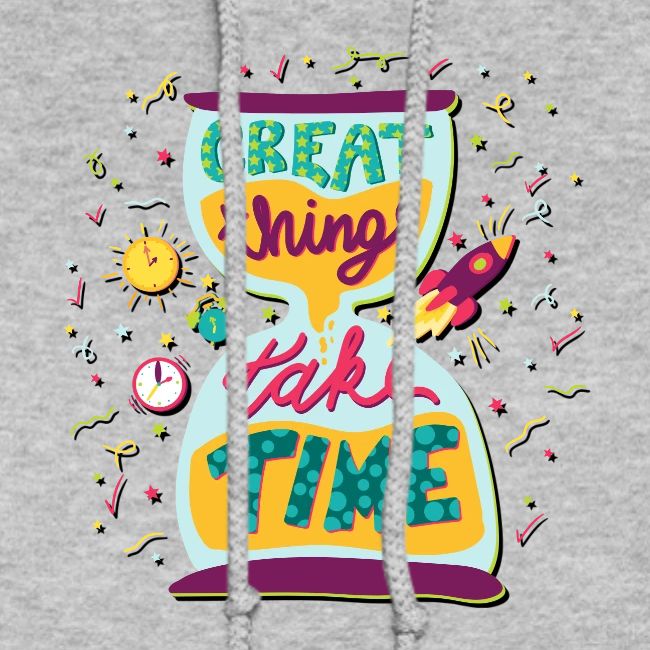 Great Things Take Time Motivational Quote