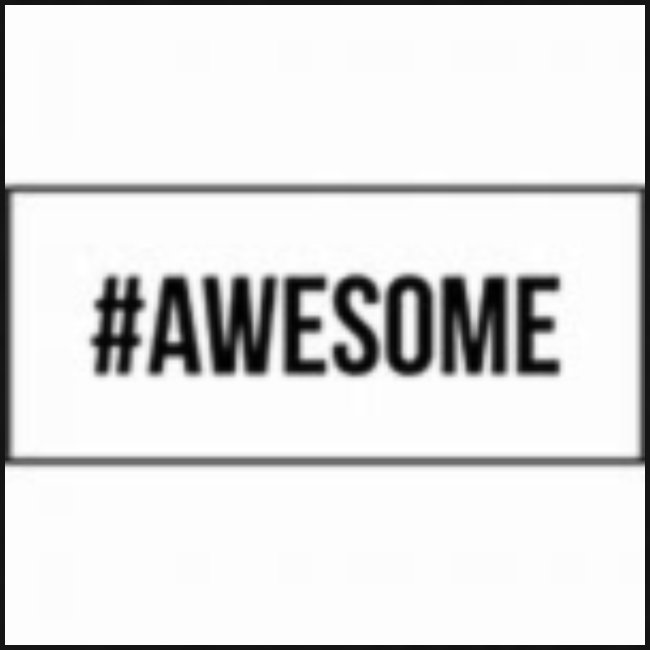 #AWESOME