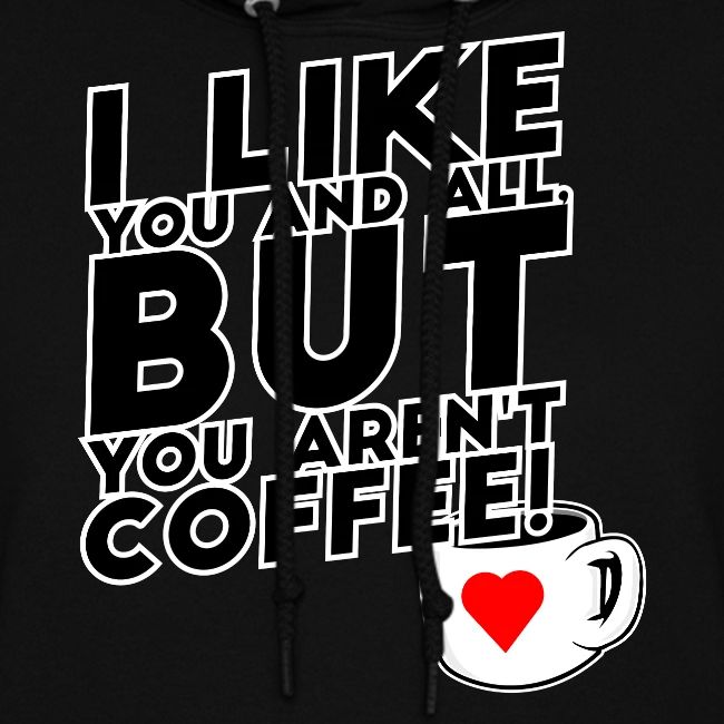 I like you, but...