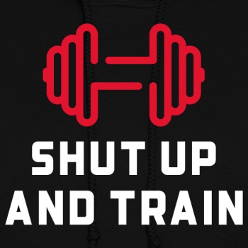 Shut up and train - Hoodie for women