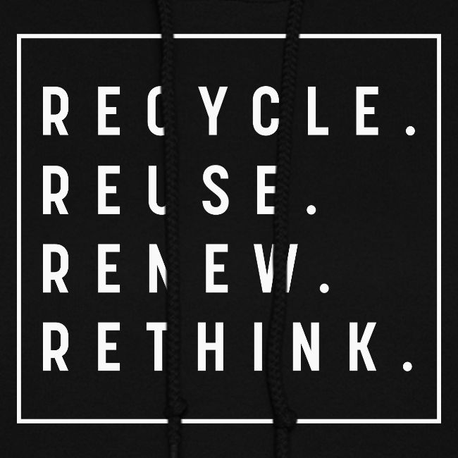 Recycle Reuse Renew Rethink Crisis Environmenta