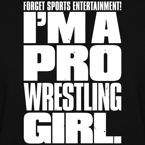 Pro Wrestling Girl - Women's Hoodie