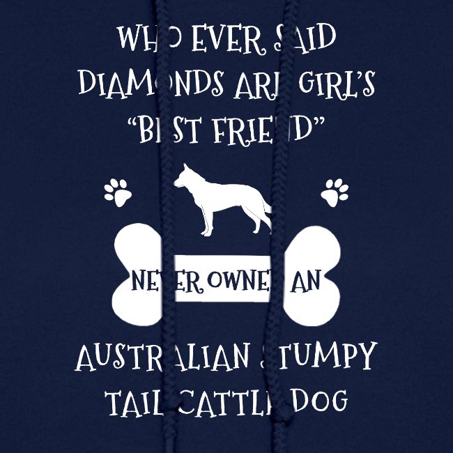 Best Friend Is Australian Stumpy Tail Cattle Dog