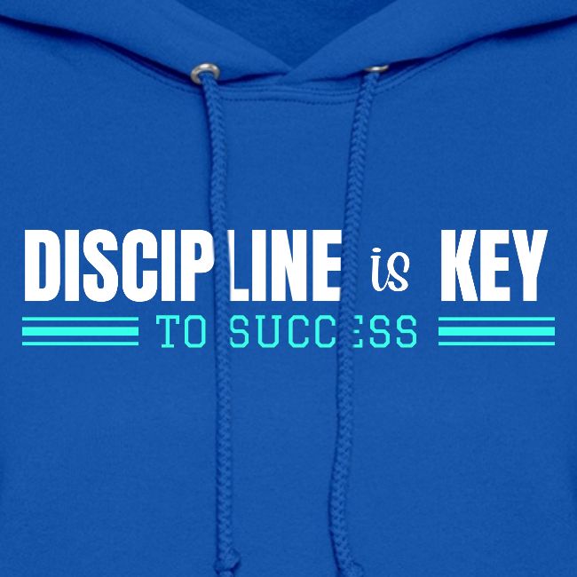 Discipline is Key to Success - Success Factors
