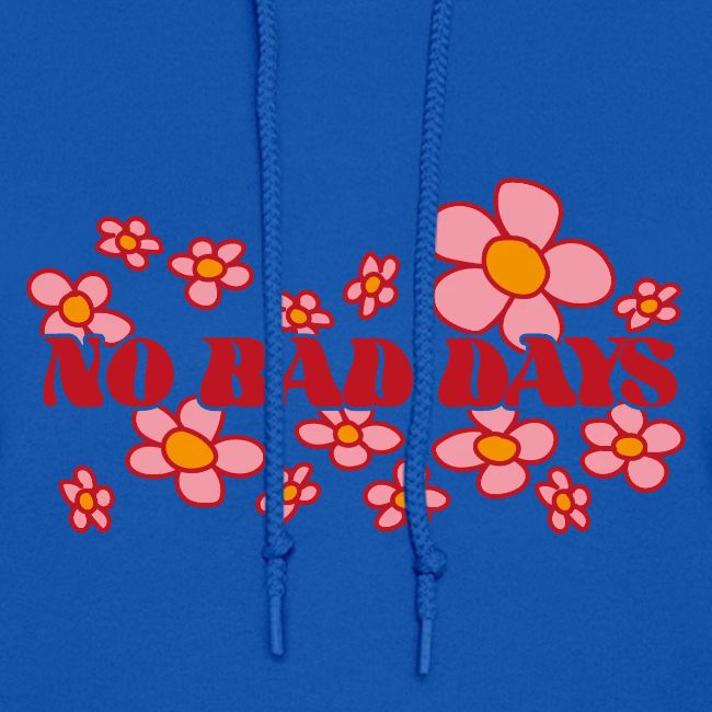 NoBadDays 2