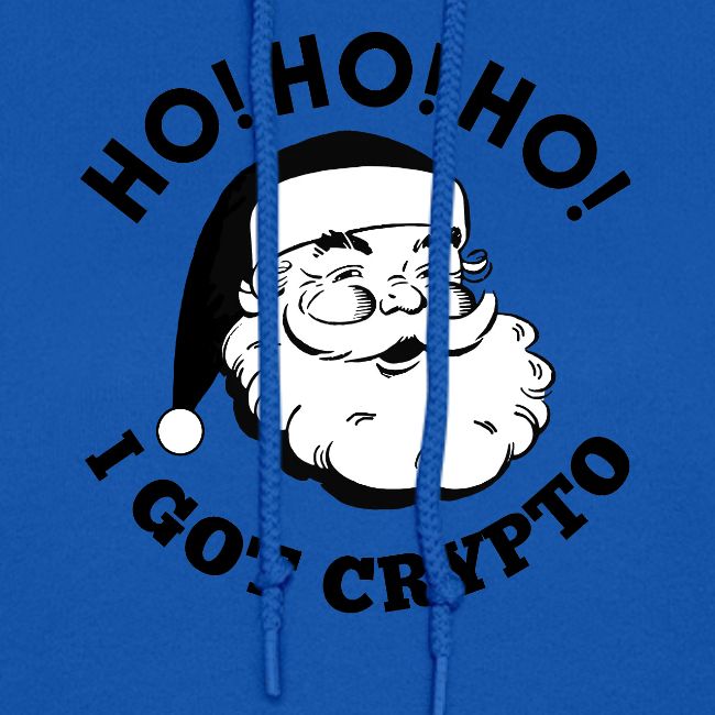 Ho Ho Ho I Got Crypto - Christmas Santa Clause