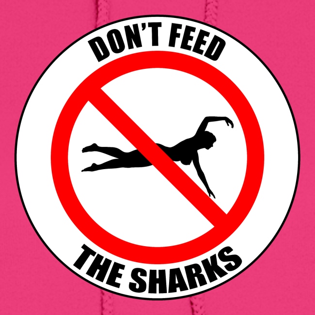 Don't feed the sharks - Summer, beach and sharks!