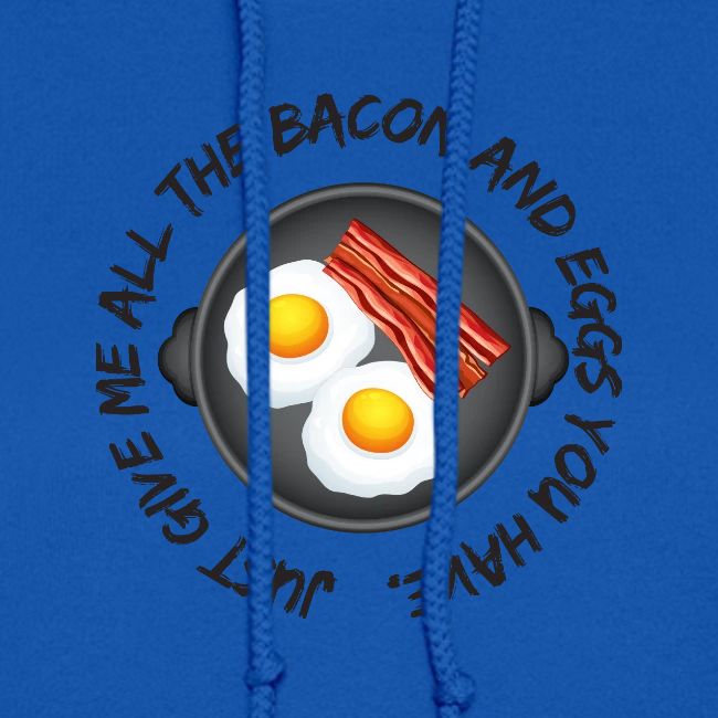 All of the Bacon and Eggs