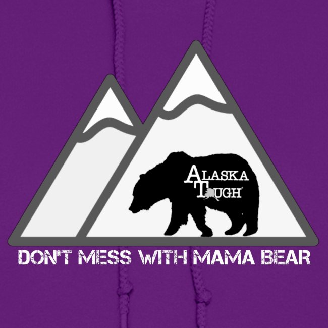 Womens Dont Mess with Mama Bear