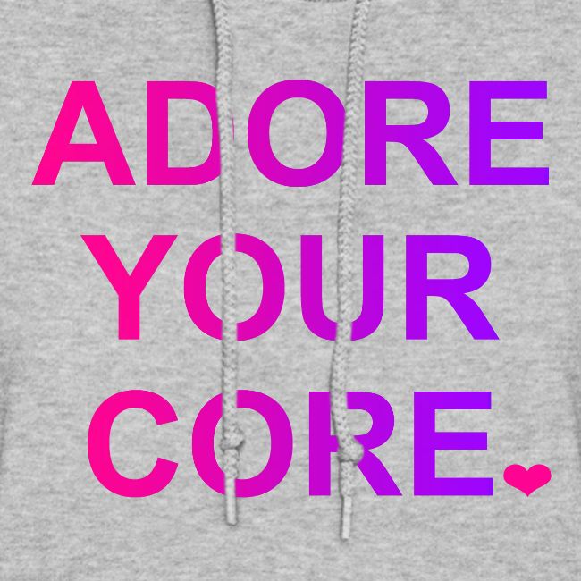 ADORE YOUR CORE