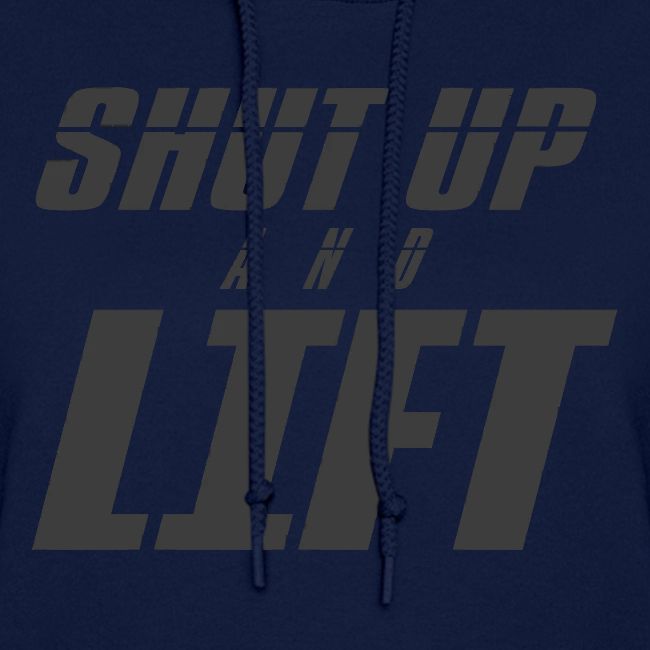 SHUT UP AND LIFT