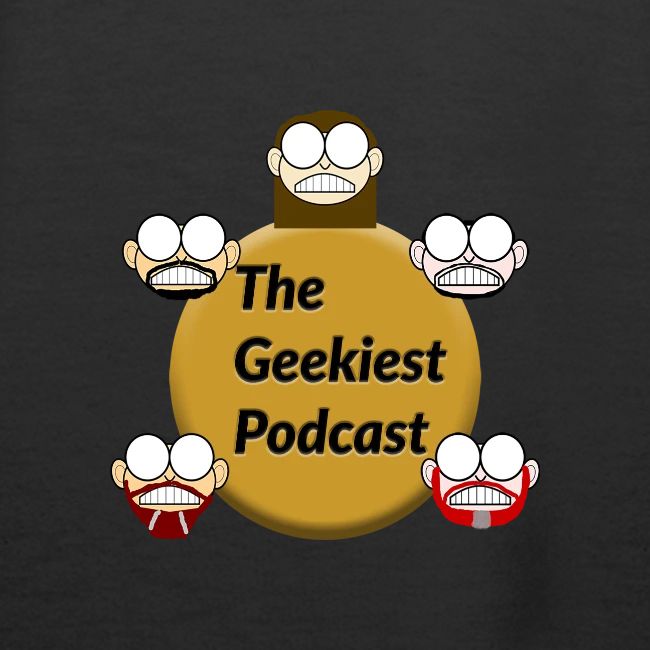 #WeAreTheGeekiest