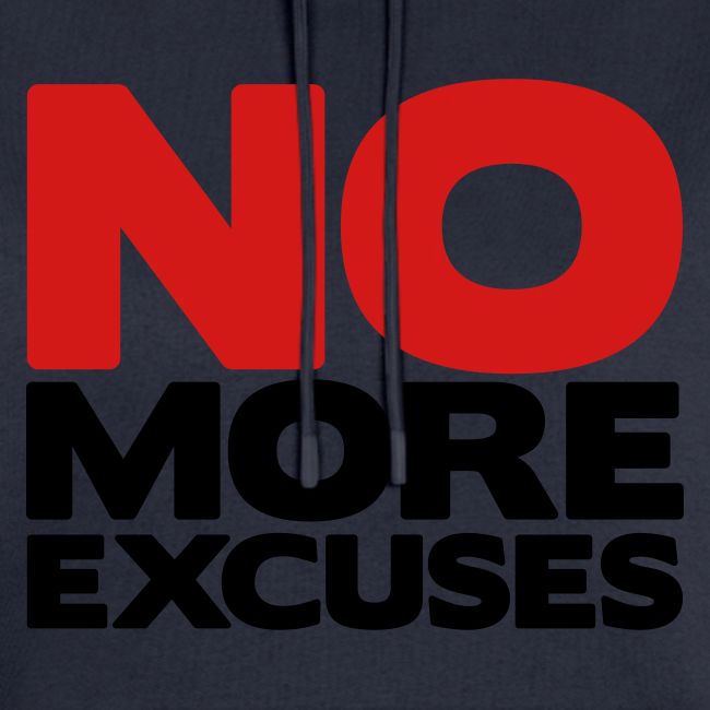 No More Excuses