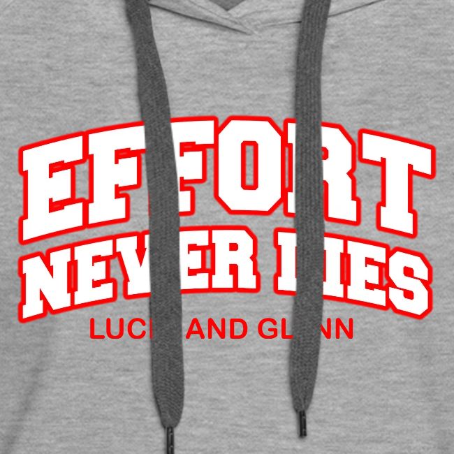 Effort Never Dies