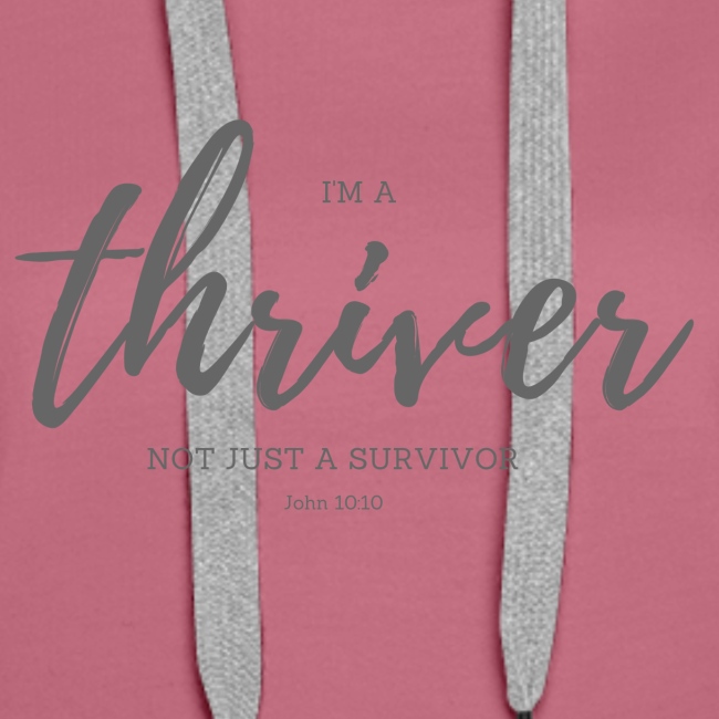 I'm a thriver