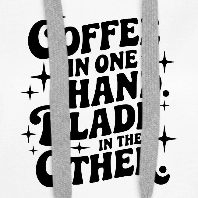 Coffee in One Hand Blade in the Other EDC Knife