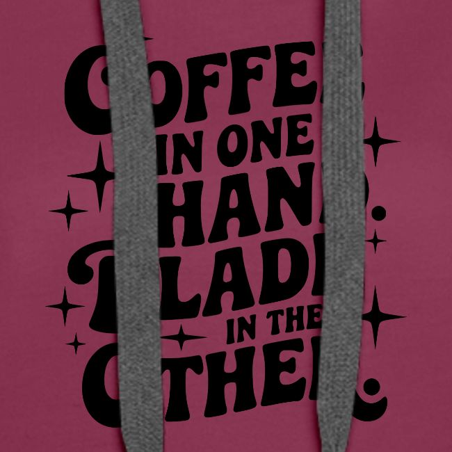 Coffee in One Hand Blade in the Other EDC Knife