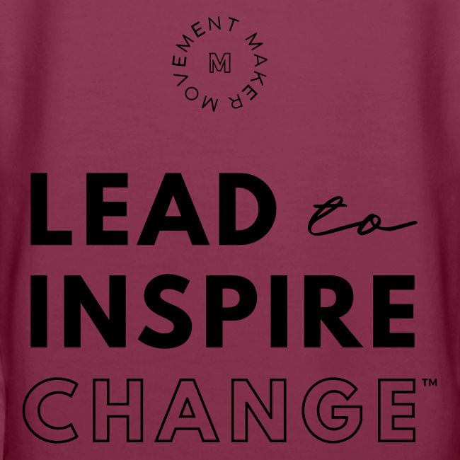 Lead. Inspire. Change.