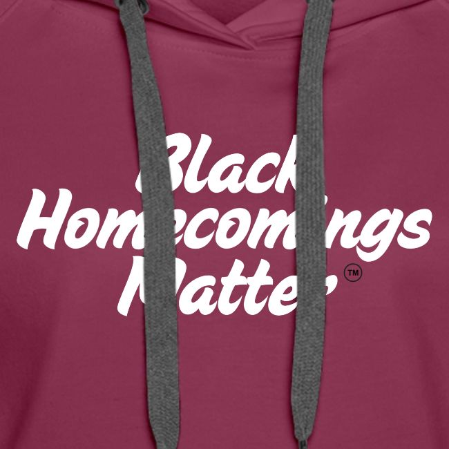 Black Homecomings Matter (White Print)