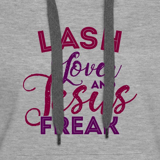LASH LOVER JESUS FREAK