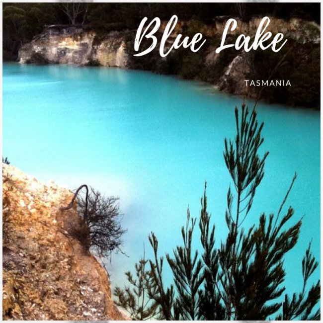 Tasmania Blue Lake