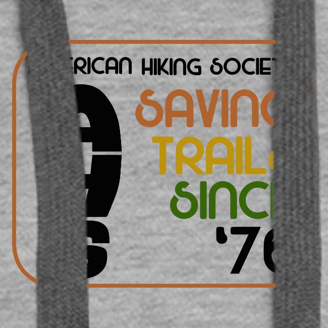 Saving Trails Since '76
