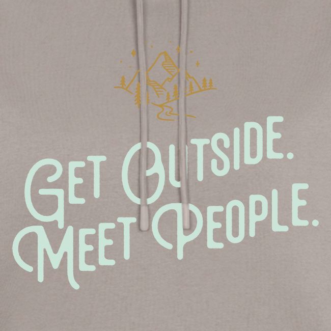 Get Out. Meet People. Reversed