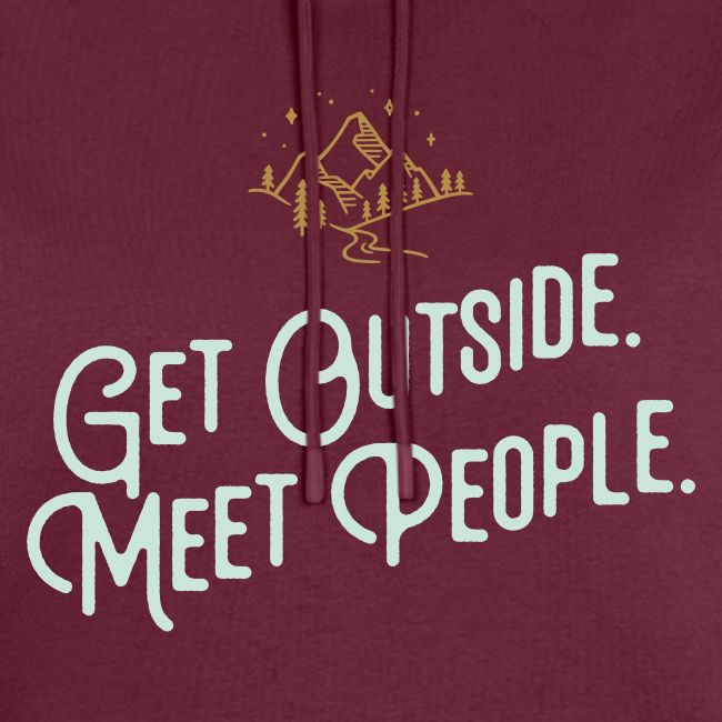 Get Out. Meet People. Reversed
