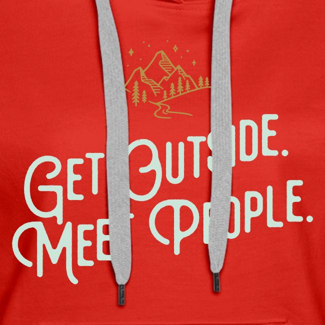 Get Out. Meet People. Reversed