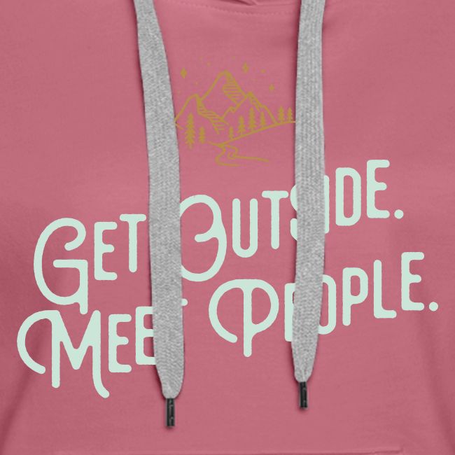 Get Out. Meet People. Reversed