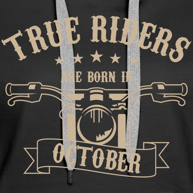 True Riders are born in October