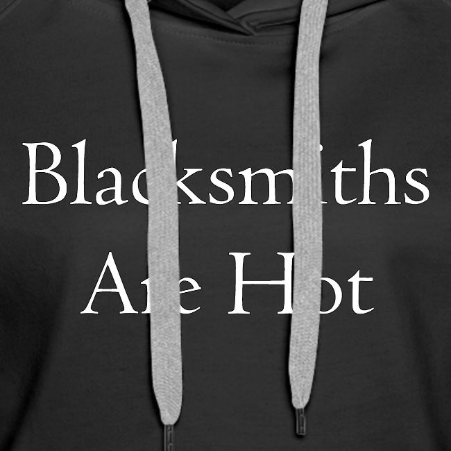 Blacksmiths are Hot