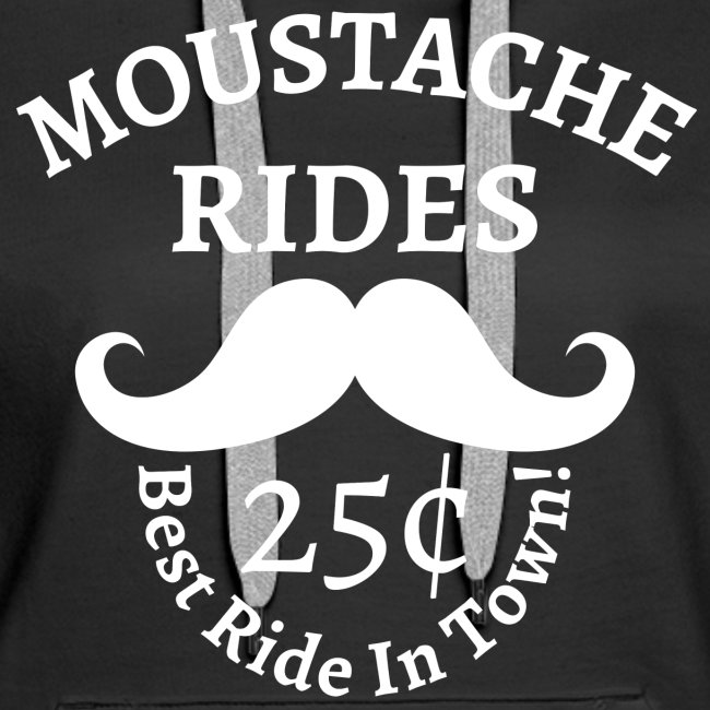 Moustache Rides 25 Cents Best Ride In Town